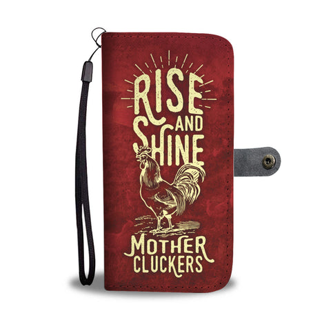 Image of Wallet Phone Case - Rise & Shine Mother Cluckers